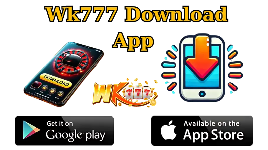 Wk777 download app (1)